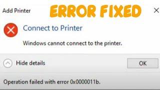 Windows cannot connect to the printer operation failed 0x0000011b Error Fix