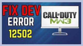 How To Fix Dev Error 12502 In MW3 - (Simple Guide!)