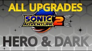 All upgrades of Sonic Adventure 2 Hero & Dark Story