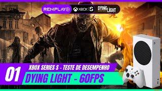 DYING LIGHT 1 - FRAMETEST XBOX SERIES S #xbox #xboxseriess #frametest