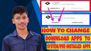 How to Make User App to System App on Android In Hindi