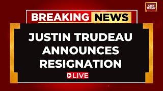 Justin Trudeau Resigns LIVE | Canadian PM Justin Trudeau Resignation News LIVE | India Today News