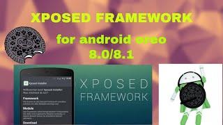 Install Xposed Framework for Android Oreo 8.0/8.1 easy [ safe ]