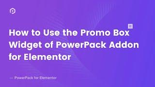 How to create a Promo Offer Box with Elementor | PowerPack Elements Addon