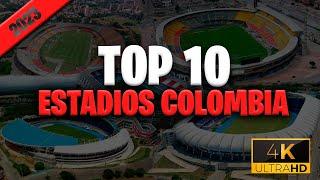 TOP 10 LOS MEJORES ESTADIOS DE COLOMBIA 2023