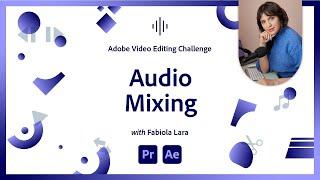 Audio Editing & Mixing for Video Podcasts | Video Skills Challenge