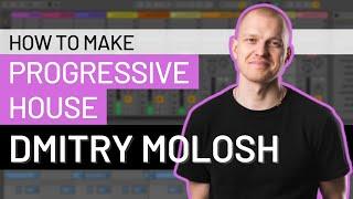 How to Make Progressive House like Dmitry Molosh (Sudbeat, Replug) *PROJECT DOWNLOAD*