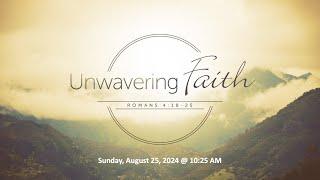 Unwavering Faith - Romans 4:18-25