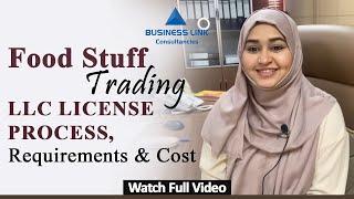 Food stuff trading LLC license process, requirements and cost