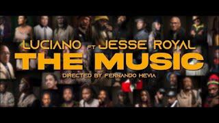 Luciano & Jesse Royal | The Music | Official Music Video