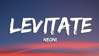 Neoni - LEVITATE (Lyrics)