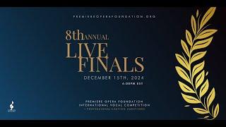 8th Annual Premiere Opera Foundation International Vocal Competition Finals - Live in NYC