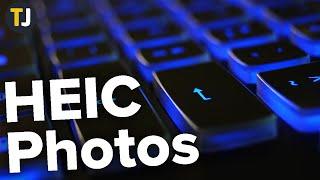 How to Open HEIC Photos in Windows 10!