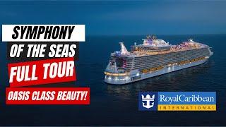 Symphony of the Seas Full Cruise Ship Tour 2024 | Amazing Oasis-Class Ship From Royal Caribbean