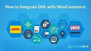 PSS WooCommerce DHL Shipping plugin with Print Label - Automate Shipping Rates, Labels & Tracking