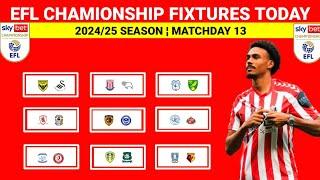 The 2024/25 EFL fixtures are out! ¦ Championship 2024/25 Fixtures & Schedule Matchday 13