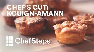 Chef's Cut: Kouign-Amann