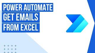 Power Automate   Get Emails from Excel