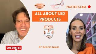 Skincare Masterclass: LED Therapy Revolution Dr. Dennis Gross + Bunny Hedaya