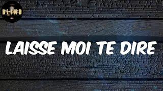 No Limit - Laisse moi te dire (Lyrics)