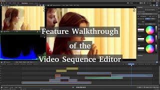 Feature Walkthrough of the Blender Video Sequence Editor (VSE)