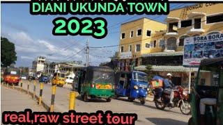 DIANI, UKUNDA town real and raw tour 2023, south coast's economic capital ||Kwale county|| Kenya