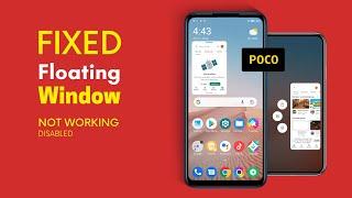 FIXED Floating Windows not working on Poco MIUI (Poco X3 Pro)