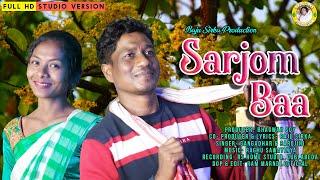 SARJOM BAA (BAHA SONG) || GANGADHAR & SAROJINI || NEW HO MUNDA STUDIO VERSION 2023