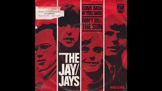 Jay Jays - Come back if you dare (Nederbeat) | (Den Haag) 1966