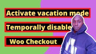 How To Temporarily Disable Checkout In WooCommerce - WooCommerce PHP
