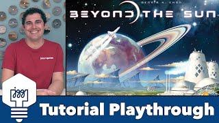 Beyond the Sun Tutorial Playthrough