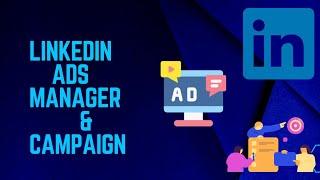 LinkedIn Ads Manager | LinkedIn Campaign Manager | Ayat's Uk