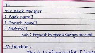 Write a letter to the bank manager for opening a new savings account #LetsWriteinEnglish