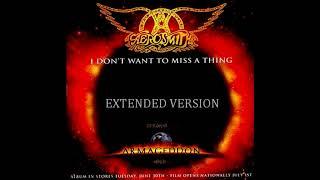 Aerosmith - I Dont Want To Miss A Thing (Extended Version)