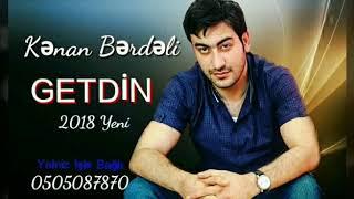 Kenan Berdeli Getdin 2018 Yeni