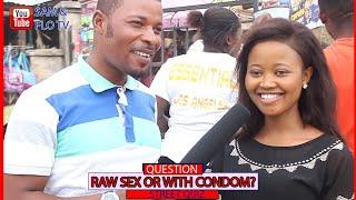 SEX WITH CONDOM OR WITHOUT CONDOM???/ Street Quiz ...