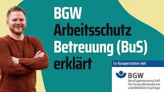 BGW Arbeitsschutz-Betreuung erklärt - Sicherheitstechnische Betreuung (BuS) BGW - Arbeitssicherheit