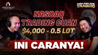 Trader Modal Kecil Bisa dapat PROFIT BESAR di NASDAQ Trading pakai cara Ini! $4,000+ Profit