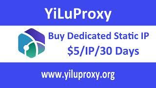 #911S5 Proxy Alternative: YiLuProxy Dedicated Static IP $5/IP/30 Days #911proxy #yiluproxy #911re