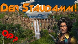 Der Staudamm! Aufstieg der neuen Welt! Anno 1800 Tipps und Tricks am Sonntag #61