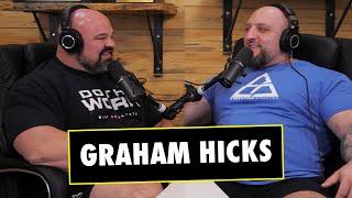 EVOLVING YOUR STRENGTH FT. GRAHAM HICKS | SHAW STRENGTH PODCAST EP.35