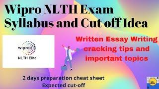 Wipro NLTH Cut off 2022 batches||Expected Syllabus and Cut off for Wipro NLTH and Essay writing tips