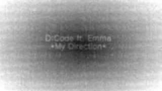 D: Code ft. Emma- My Direction