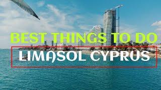 Best things to do in limmasol : #cyprus #limassol