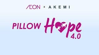 AKEMI PILLOW HOPE 4.0 Charity Home Visits