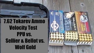 7.62 Tokarev Ammo Review- PPU - S&B - Wolf gold