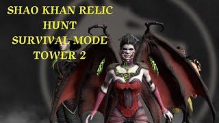 Shao Kahn Relic Hunt | Survival Mode | Tower 2 | Best Talent-tree & Equipments