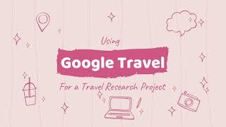 Google Travel Tutorial