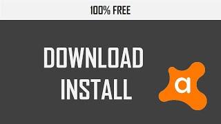 How to Download and Install Avast Free Antivirus for PC 2020