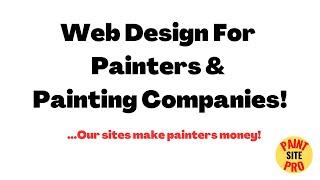 Paint Site Pro ~ The Expert For Websites For Painting Companies!